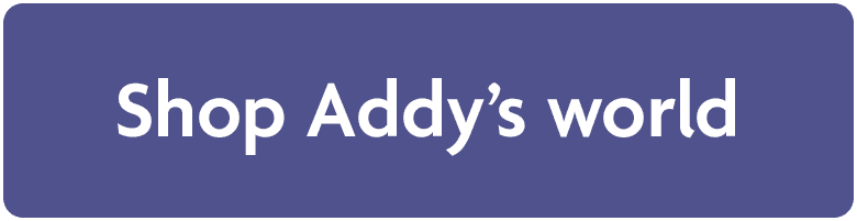 Blue button that says Shop Addy's world